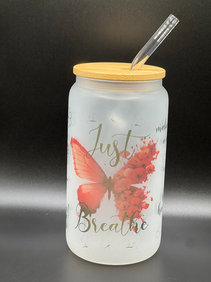 Just Breathe frosted sublimation 16oz Glass Can