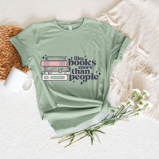 I Like Books more than People T-Shirt (Sage)