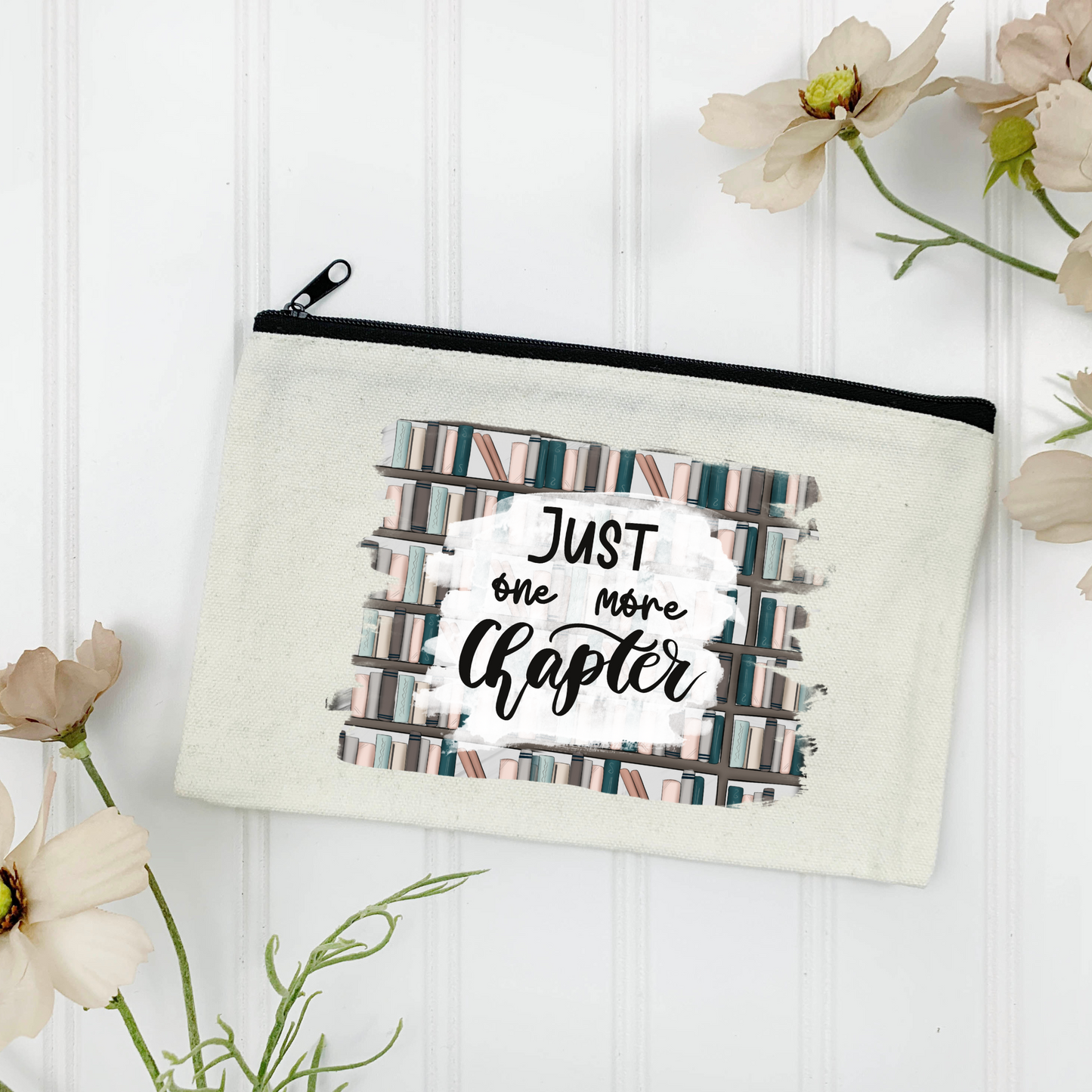 Just One More Chapter Canvas Zipper Pouch